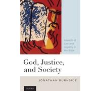 Jonathan Burnside God, Justice, and Society (Copertina rigida)