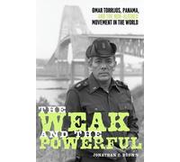 Jonathan C. Brown The Weak and the Powerful (Copertina rigida)