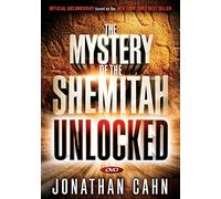 Jonathan Cahn - Mystery Of The Shemitah Unlocked
