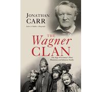 Jonathan Carr The Wagner Clan (Tascabile)