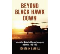 Jonathan Carroll Beyond Black Hawk Down (Copertina rigida) Modern War Studies