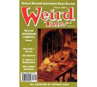 Jonathan Carroll William F. Nolan Weird Tales 299 (Winter 1990/1991) (Tascabile)