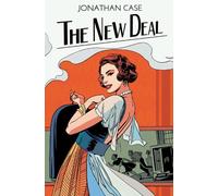 Jonathan Case The New Deal (Copertina rigida)