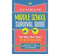 Jonathan Catherman Erica Cathe The Ultimate Middle School Survival G (Tascabile)