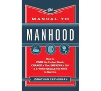 Jonathan Catherman Manual to Manhood (Copertina rigida)