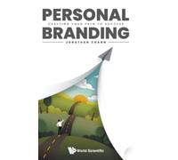 Jonathan Chang Personal Branding: Crafting Your Path To Succe (Copertina rigida)