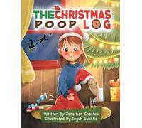 Jonathan Chastek The Christmas Poop Log (Tascabile)