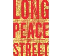 Jonathan Chatwin Long Peace Street (Tascabile)