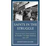 Jonathan Chism Saints in the Struggle (Copertina rigida) Religion and Race