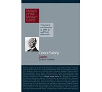 Jonathan Clements Prince Saionji: Japan (Copertina rigida)