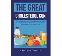 Jonathan Conally The Great Cholesterol Con (Tascabile)