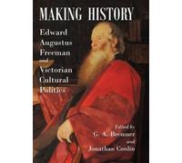 Jonathan Conlin G.A. Bremner Making History (Copertina rigida)