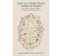 Jonathan Conlin They All Made Peace - What is Peace? (Tascabile)