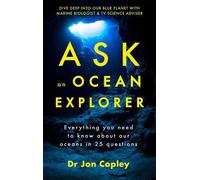 Jonathan Copley Ask an Ocean Explorer (Tascabile)
