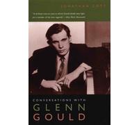 Jonathan Cott Conversations with Glenn Gould (Tascabile)