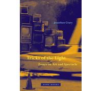 Jonathan Crary Tricks of the Light - Essays on Art and Specta (Copertina rigida)