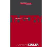 Jonathan Culler The Literary in Theory (Copertina rigida)