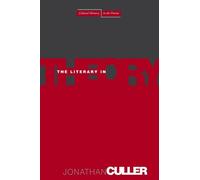 Jonathan Culler The Literary in Theory (Tascabile)