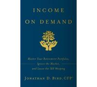 Jonathan D Bird Income on Demand (Tascabile)