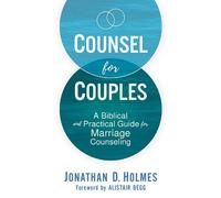 Jonathan D. Holmes Counsel for Couples (Copertina rigida)