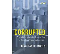 Jonathan D Jansen Corrupted (Copertina rigida)