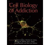 Jonathan D. Pollock Cell Biology of Addiction (Copertina rigida)