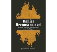 Jonathan D. Red Daniel Reconstructed: Reading, Teaching, and Preachi (Tascabile)