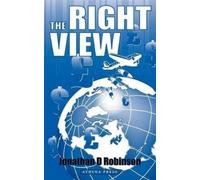 Jonathan D. Robinson The Right View (Tascabile)