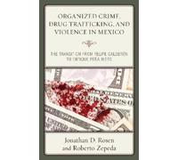 Jonathan D. Rosen Rob Organized Crime, Drug Trafficking, and Violenc (Tascabile)