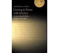 Jonathan D. Sarna Coming to Terms with America (Copertina rigida)
