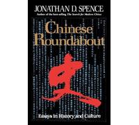 Jonathan D. Spence Chinese Roundabout (Tascabile)