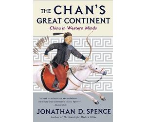 Jonathan D. Spence The Chan's Great Continent (Tascabile)