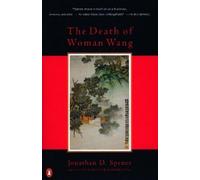 Jonathan D. Spence The Death of Woman Wang (Tascabile)