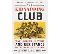 Jonathan D Wells The Kidnapping Club (Tascabile)