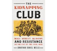 Jonathan D Wells The Kidnapping Club (Tascabile)