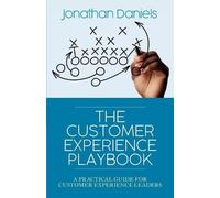 Jonathan Daniels The Customer Experience Playbook (Tascabile)
