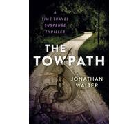 Jonathan David Walter Towpath, The (Tascabile)