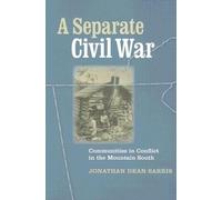 Jonathan Dean Sarris A Separate Civil War (Tascabile)