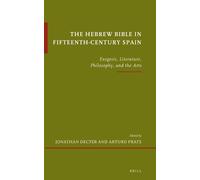 Jonathan Decter The Hebrew Bible in Fifteenth-Century Spain (Copertina rigida)