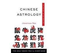 Jonathan Dee Chinese Astrology, Plain & Simple (Tascabile)