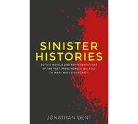 Jonathan Dent Sinister Histories (Tascabile)
