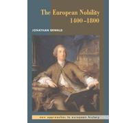 Jonathan Dewald The European Nobility, 1400-1800 (Tascabile)