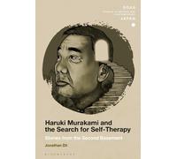 Jonathan Dil Haruki Murakami and the Search for Self-Therapy (Tascabile)