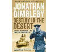 Jonathan Dimbleby Destiny in the Desert (Tascabile)