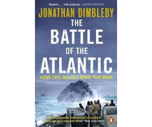 Jonathan Dimbleby The Battle of the Atlantic (Tascabile)