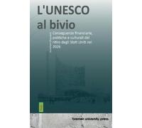 Jonathan Dlujewski L'UNESCO al bivio (Tascabile)