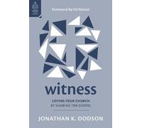 Jonathan Dodson Witness (Tascabile) Love Your Church