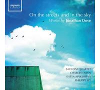 Jonathan Dove On the Streets and in the Sky: Works By (CD) (PRESALE 21/02/2025)