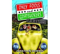 Jonathan Downes Only Fools and Goatsuckers (Tascabile)