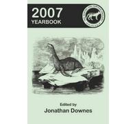 Jonathan, Downes The Centre for Fortean Zoology 2007 Yearbook (Tascabile)